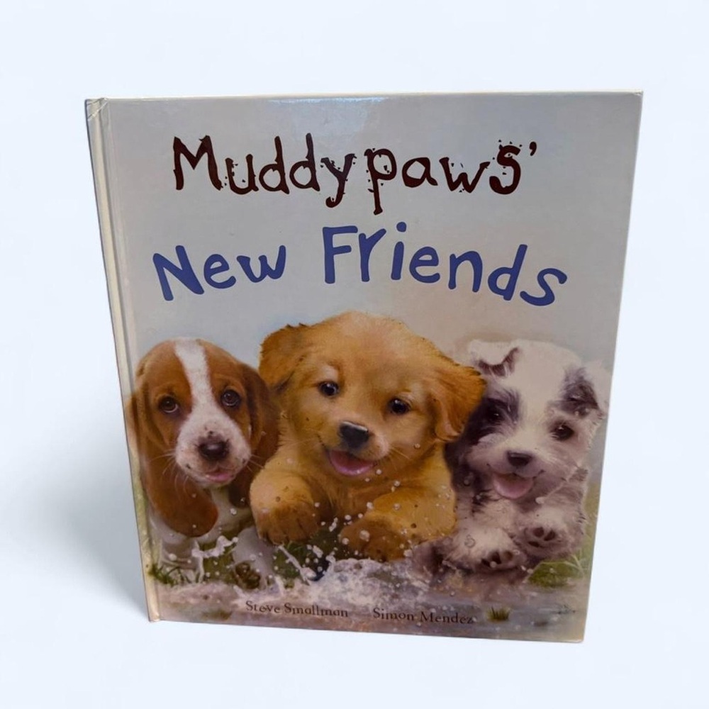 Muddypaws' New Friends Hardback Children’s Book